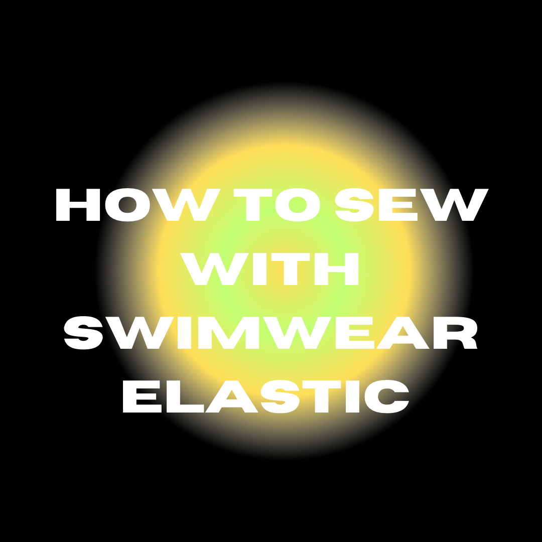 How To Sew Swimwear Elastic